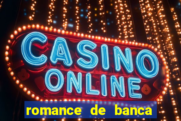 romance de banca digital 2021